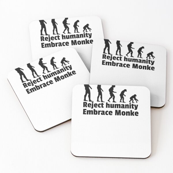 Item preview, Reject humanity Embrace Monke designed and sold by CocoAndMore.