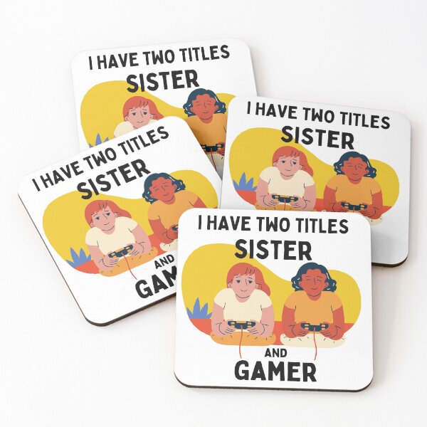 Item preview, I have two titles sister and gamer designed and sold by Rainces.