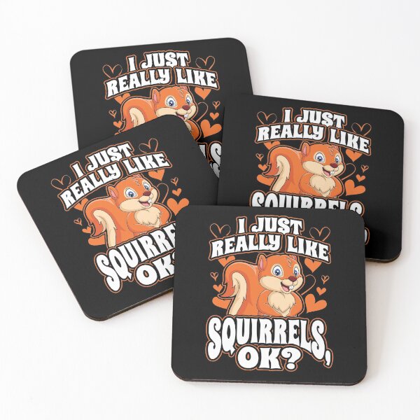 Item preview, I Just Really Like Squirrels OK Funny Animal Nature Lover designed and sold by Hananiah Merch.