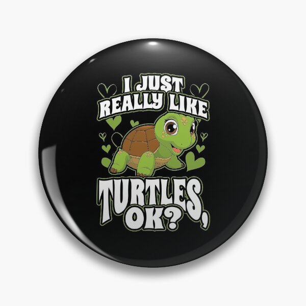 Item preview, I Just Really Like Turtles OK designed and sold by Hananiah Merch.