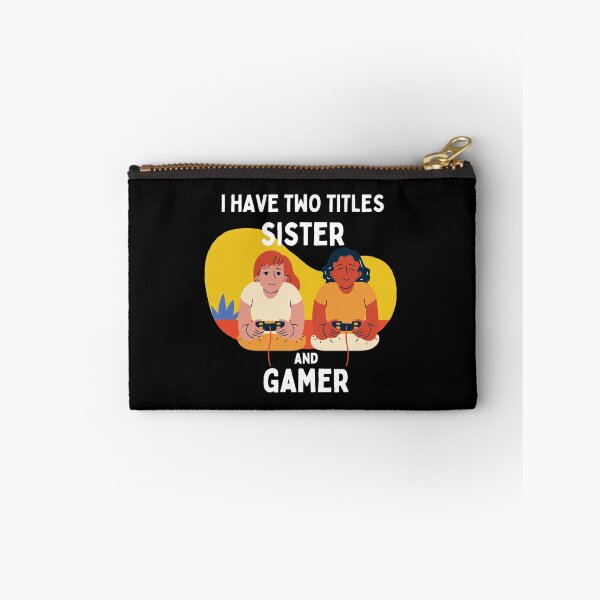 Item preview, I have two titles sister and gamer 2 designed and sold by Rainces.