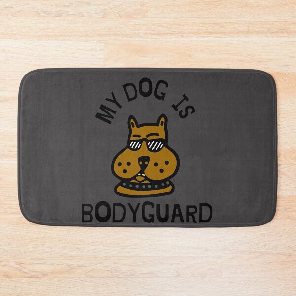 Item preview, My Dog Is My Bodyguard  designed and sold by Tia555.