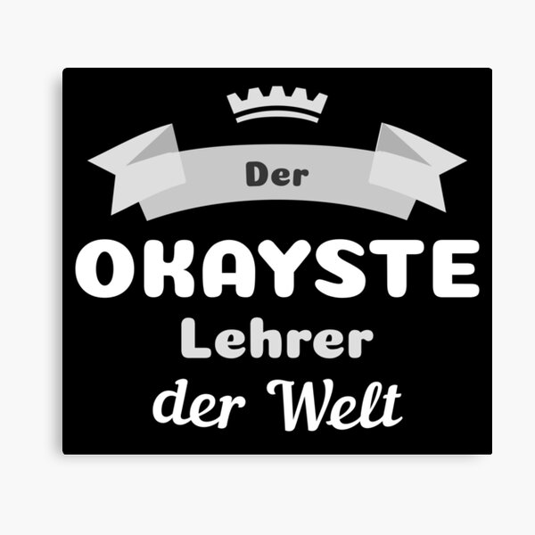 Item preview, Der Okayste Lehrer der Welt designed and sold by cursotti.