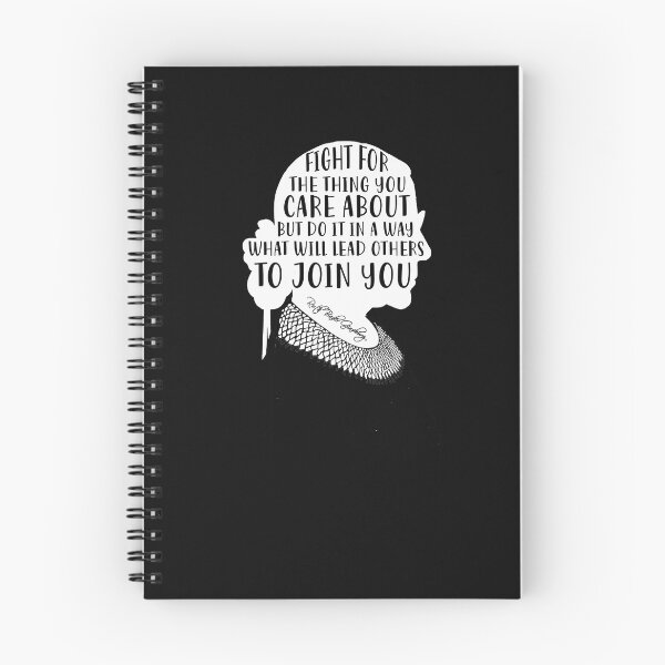 Item preview, Fight for the thing you care about but do it in a way what will lead others to join you Feminist Ruth Bader Ginsburg RBG designed and sold by Enraged46.