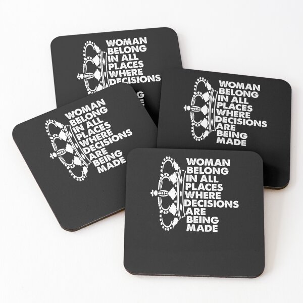 Item preview, Woman belongs in all places that decisions are being made Feminist Ruth Bader Ginsburg RBG designed and sold by Enraged46.