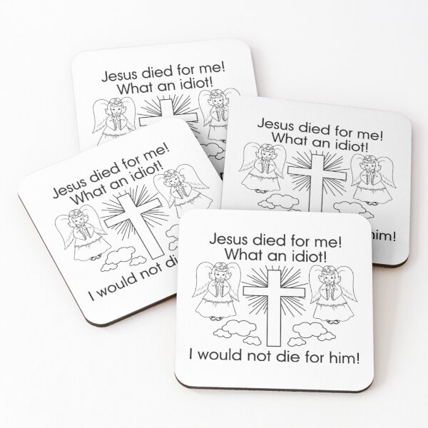 Item preview, Jesús murió por mí, qué idiota, no moriría por él designed and sold by SpicerPatty.