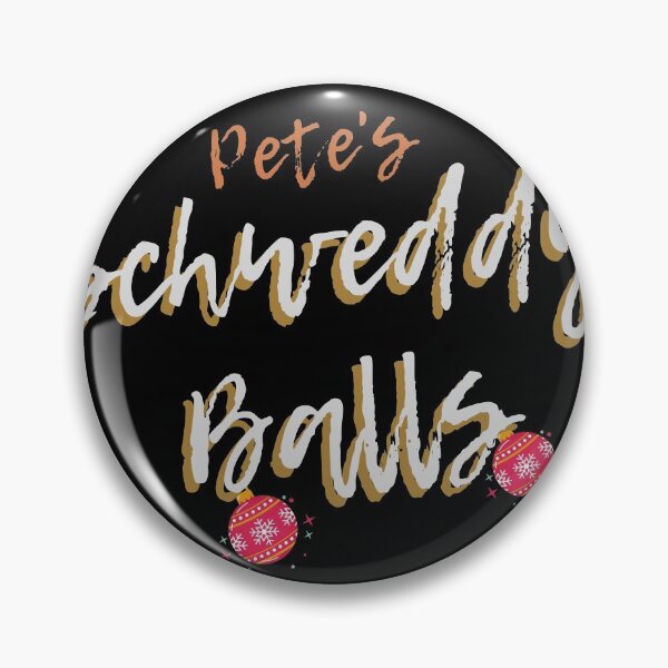 Item preview, Petes Schweddy Balls | Petes Famous Dish | Funny Gift For Men Women | love my Schweddy Balls designed and sold by BECOOOL.