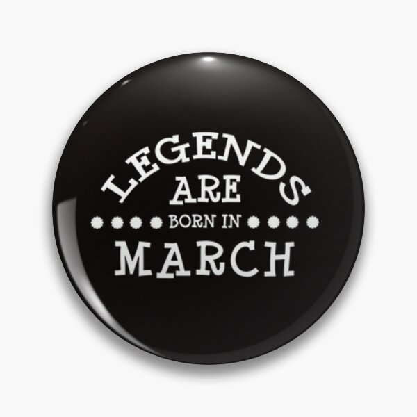 Item preview, Legends Are Born In March designed and sold by CR-SHOP.