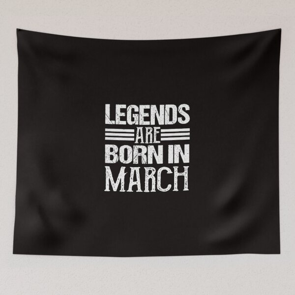 Item preview, Legends are Born in March designed and sold by CR-SHOP.