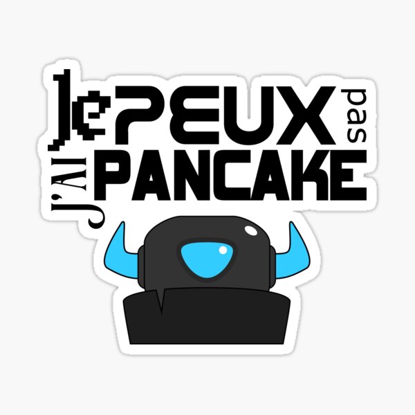 je peux pas, j'ai pancake t-shirt cadeau humour jeux video game Sticker
