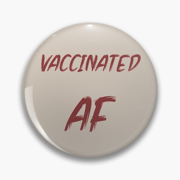Item preview, Vaccinated AF designed and sold by ariaarti.