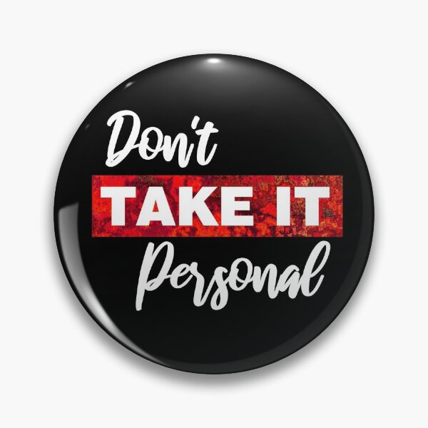 Item preview, Dont take it personal designed and sold by aktiveaddict.