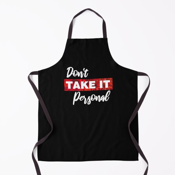 Item preview, Dont take it personal designed and sold by aktiveaddict.