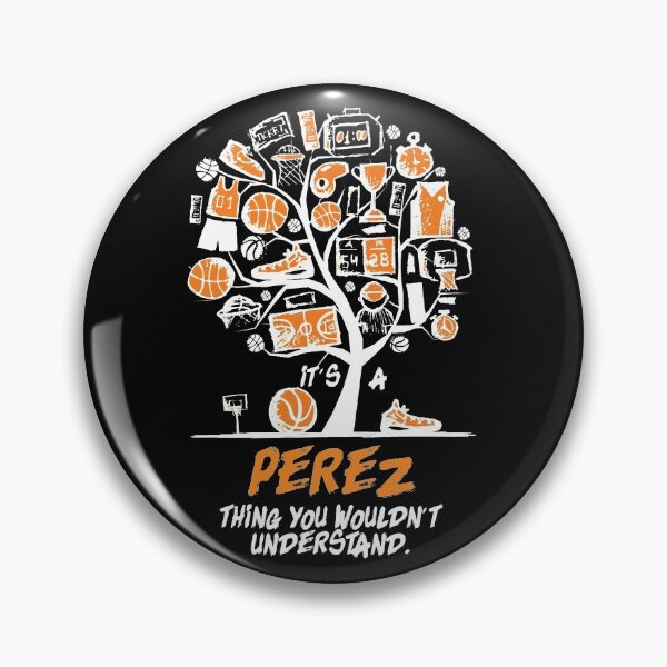 Item preview, Its Basketball Family Perez Thing You wouldnt understand designed and sold by elhefe.