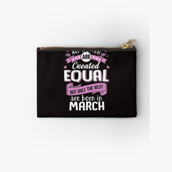 Item preview, All Women Are Created Equal But Only The Best Are Born In March designed and sold by CR-SHOP.