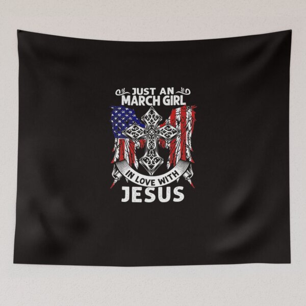 Item preview, Just an march girl in love with Jesus designed and sold by CR-SHOP.