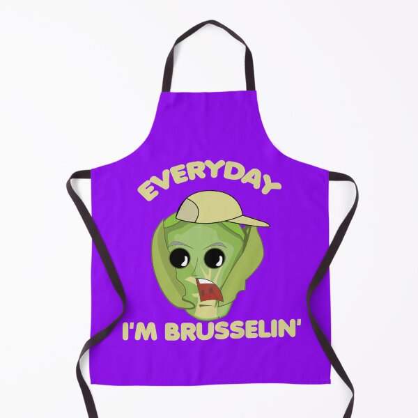 Item preview, Everyday I'm Brusselin' designed and sold by saied-DGI.