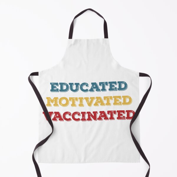 Item preview, Educated motivated vaccinated designed and sold by GraphicBit.