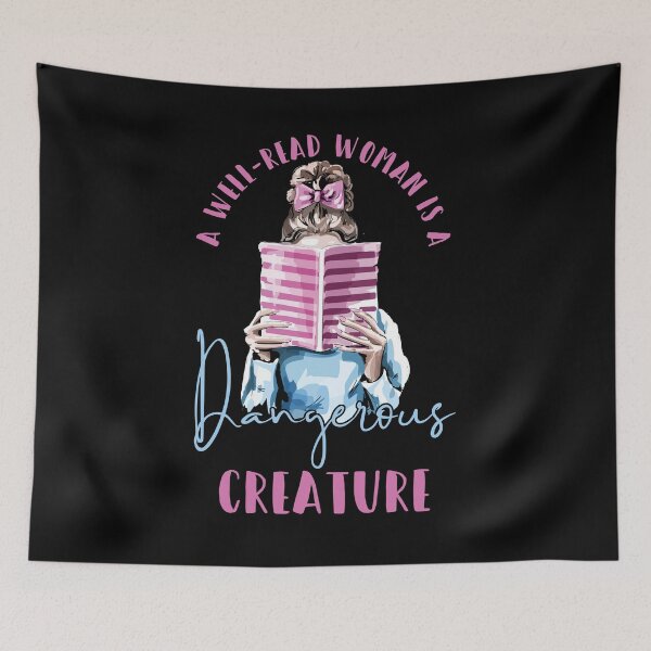 Item preview, A Well Read Woman Is A Dangerous Creature Book Lover Reading designed and sold by BaseStore.