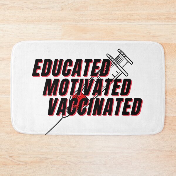 Item preview, Educated Motivated Vaccinated designed and sold by Share Your Passion.