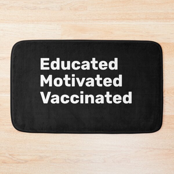 Item preview, Educated Motivated Vaccinated designed and sold by TINASTORESHOPE.