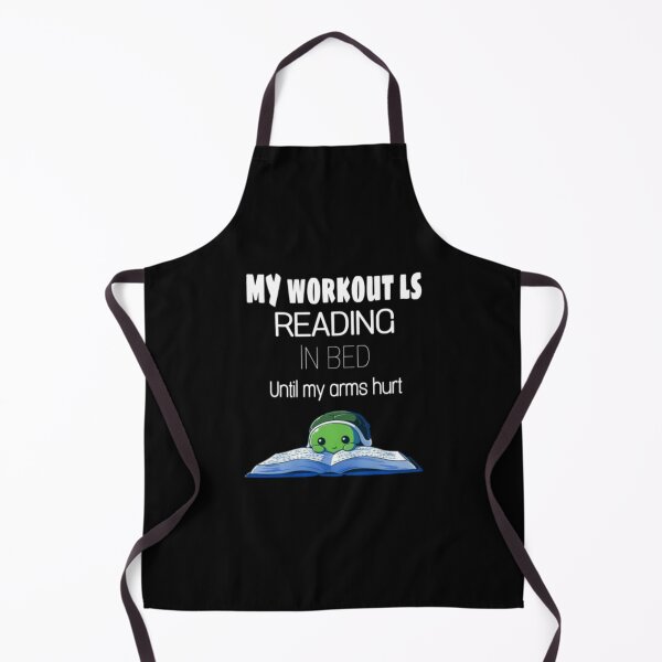 Item preview, My workout is reading in bed until my arms hurt designed and sold by FrazierGriffey.