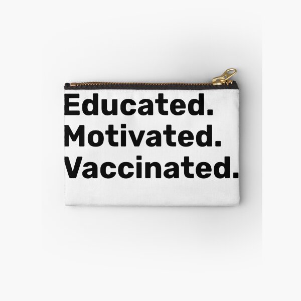 Item preview, Educated Motivated Vaccinated designed and sold by TINASTORESHOPE.