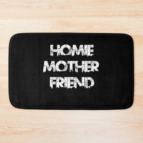 Item preview, Homie Mother Friend designed and sold by BaseStore.