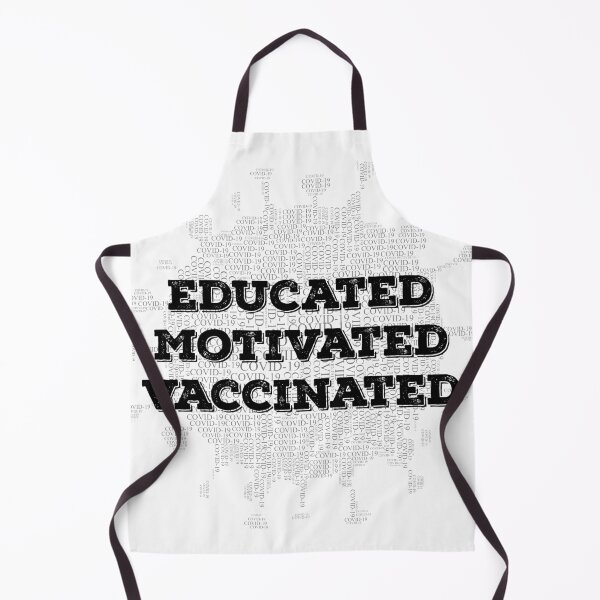 Item preview, educated motivated vaccinated designed and sold by GraphicBit.