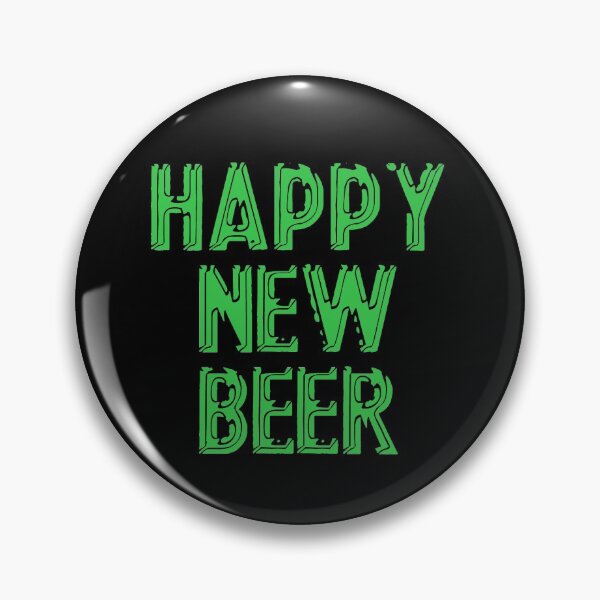 Artikelvorschau, HAPPY NEW BEER #1 entworfen und verkauft von RICK-TURNER.
