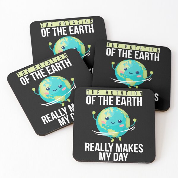 Item preview, Funny Science Teacher Quote Rotation of the Earth Day Funny Gift designed and sold by WelderSurgeon.