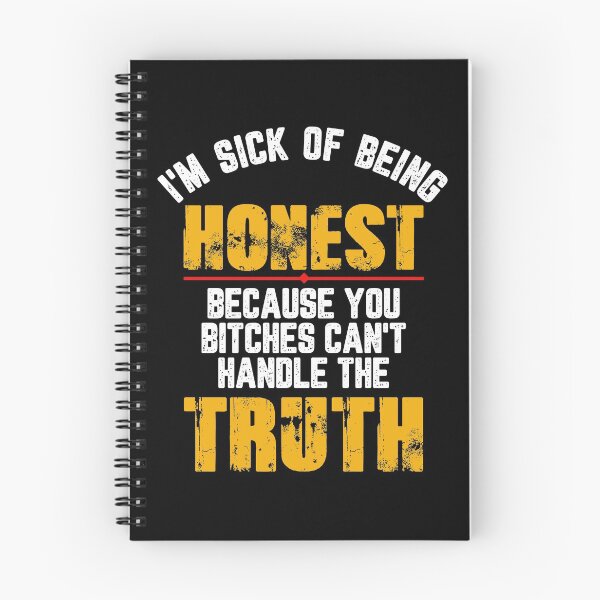 Item preview, Sick of Being Honest designed and sold by MaddFictional.