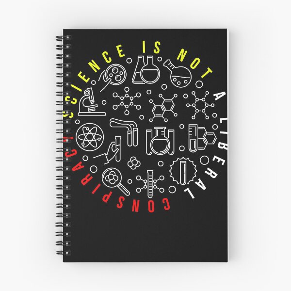 Item preview, Science Is Not A Liberal Conspiracy Quote Gift Funny Gift designed and sold by WelderSurgeon.
