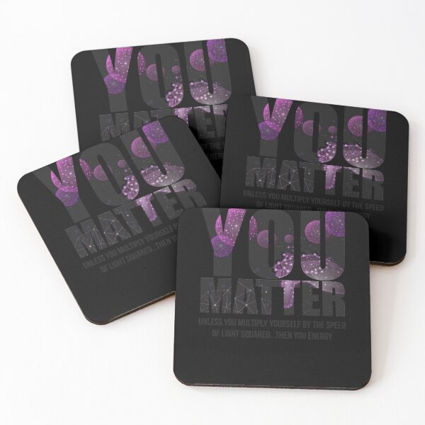 Item preview, Funny Quote You Matter You Energy Science Student Gift Funny Gift designed and sold by WelderSurgeon.
