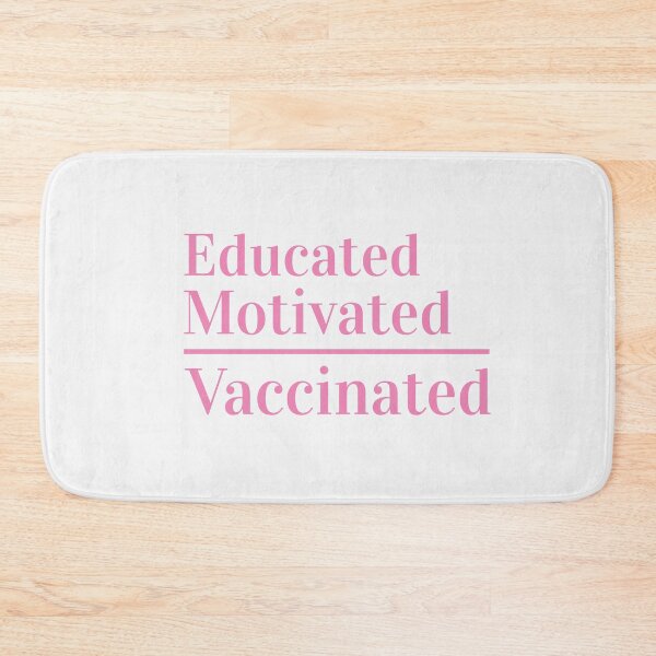 Item preview, Educated Motivated Vaccinated designed and sold by TINASTORESHOPE.