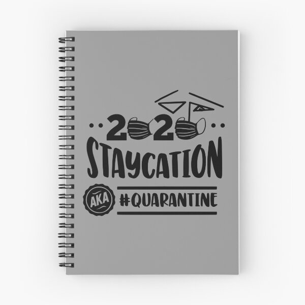 Item preview, Staycation AKA Quarantine designed and sold by kickwear-com.