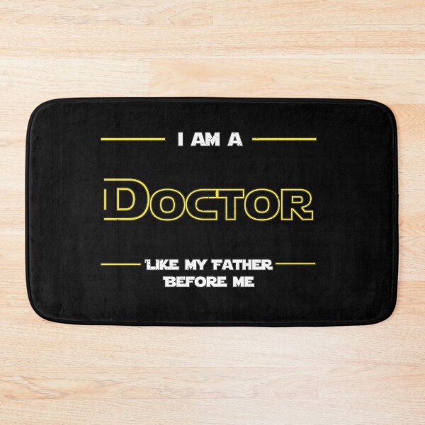 Item preview, I am a DOCTOR like my Father before me designed and sold by arendbotha.