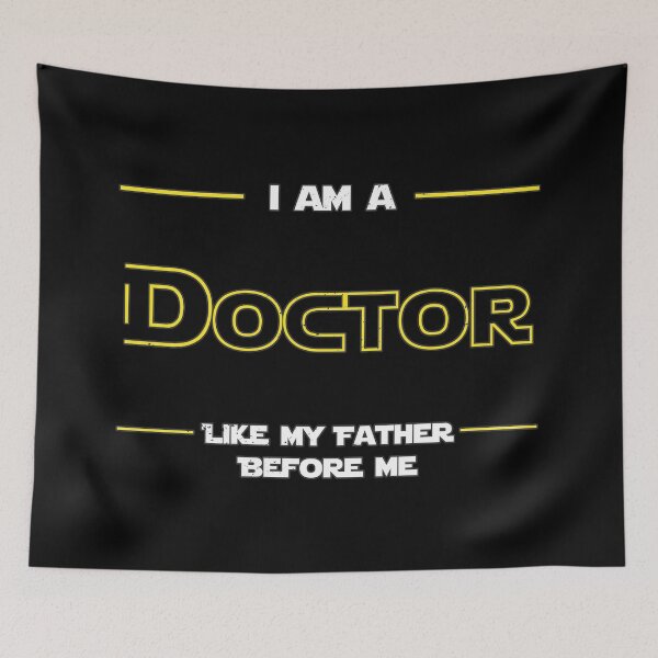 Item preview, I am a DOCTOR like my Father before me designed and sold by arendbotha.