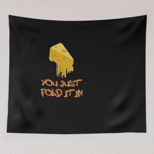 Item preview, you just fold in cheese designed and sold by saied-DGI.
