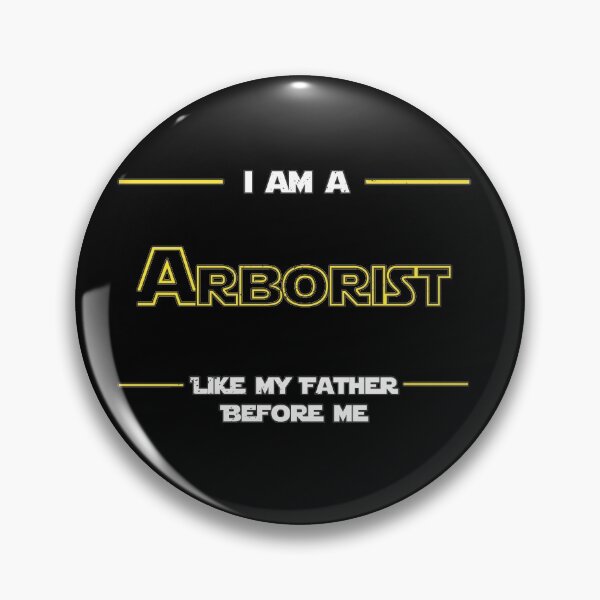 Item preview, I am a ARBORIST like my Father before me designed and sold by arendbotha.