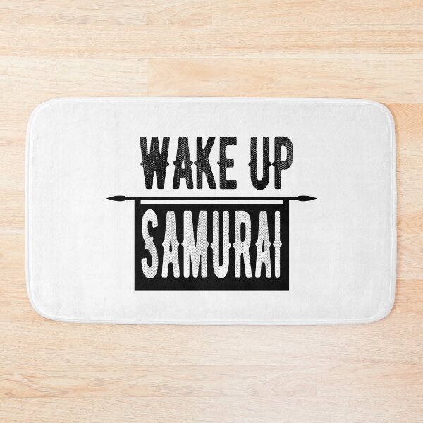 Item preview, Wake Up Samurai designed and sold by youngdstag.