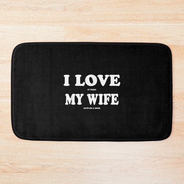 Item preview, I love it when my wife brings me a beer Funny Gift shirt designed and sold by Laren-Fashion.