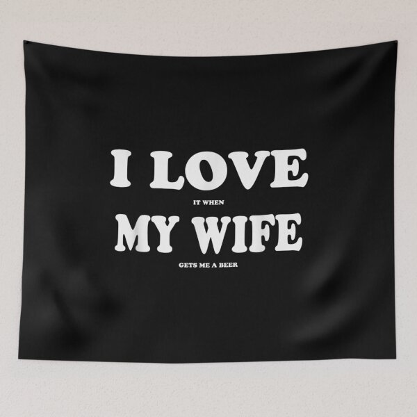 Item preview, I love it when my wife brings me a beer Funny Gift shirt designed and sold by Laren-Fashion.