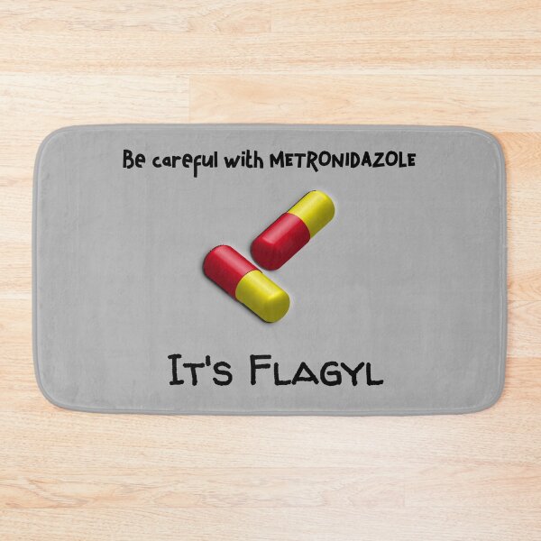 Item preview, Be careful of metronidazole, its Flagyl designed and sold by CraftsforKai.