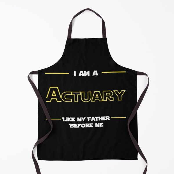 Item preview, I am a ACTUARY like my Father before me designed and sold by arendbotha.