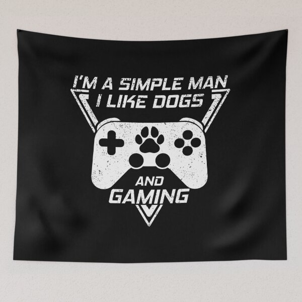 Item preview, I'M A SIMPLE MAN I LIKE DOGS AND GAMING, FUNNY GAMER DOG LOVER designed and sold by TheFirstOne.