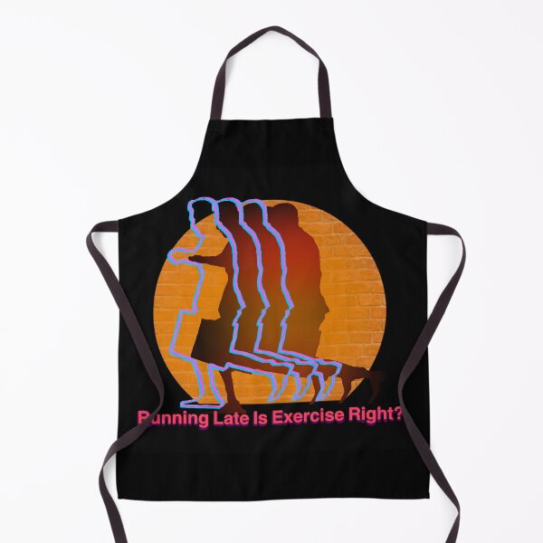 Item preview, Running late is Exercise right? designed and sold by CyrilsDesigns.