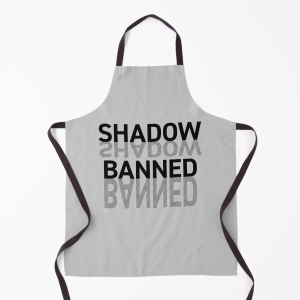 Item preview, Shadowbanned designed and sold by ClickForMore.