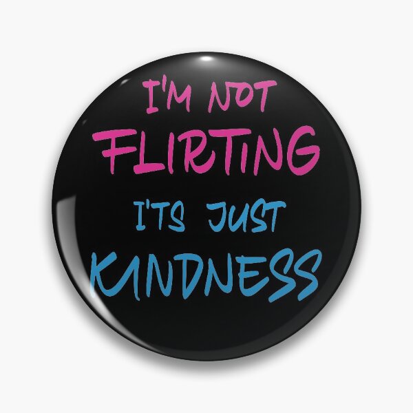 Item preview, I'm not flirting it's just kindness designed and sold by Zagach Letters.