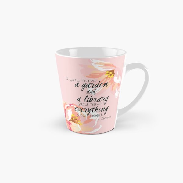 A Garden & A Library (Cicero Quote) Tall Mug